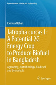 Jatropha Curcas L A Potential 2g Energy By Nahar, Kamrun