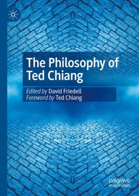 Philosophy Of Ted Chiang
