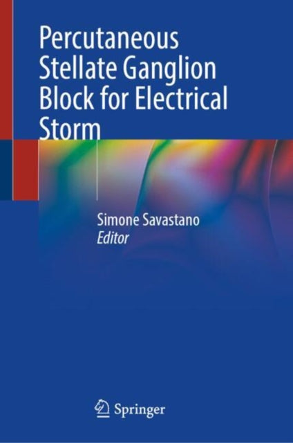Percutaneous Stellate Ganglion Block For