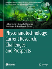 Phyconanotechnology Current Research Cha By Kumar, Lakhan