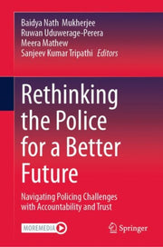Rethinking The Police For A Better Futur