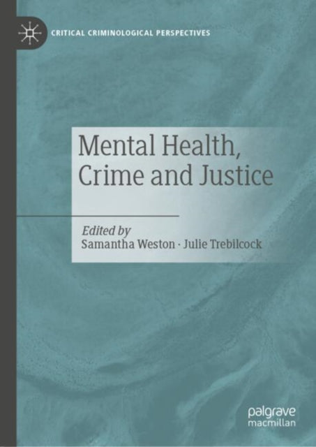 Mental Health Crime & Justice By Weston, Samantha