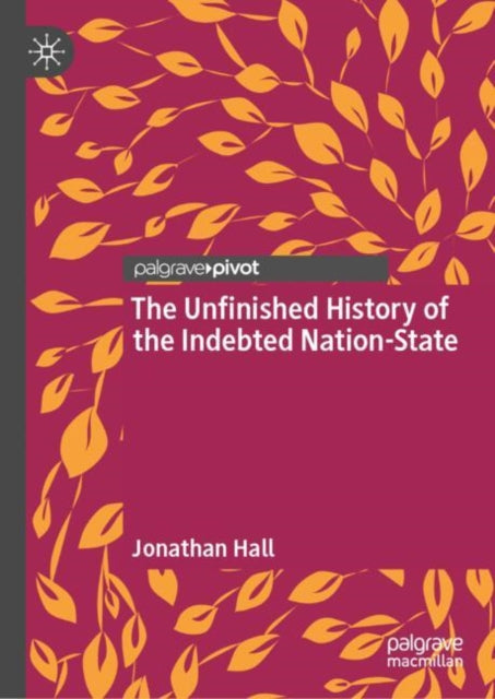 Unfinished History Of The Indebted Natio