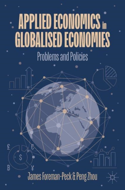 Applied Economics In Globalised Economie By Foreman-peck, James