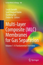 Multilayer Composite Mlc Membranes For G By Farrukh, Sarah