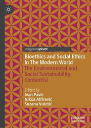 Bioethics & Social Ethics In The Modern