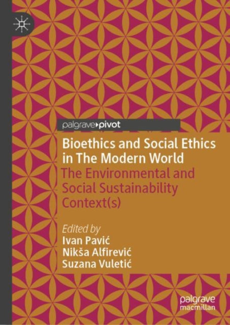 Bioethics & Social Ethics In The Modern
