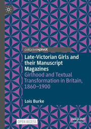 Late Victorian Girls & Their Manuscript