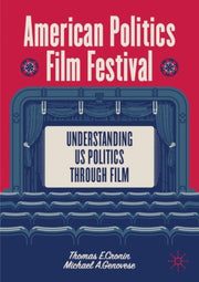 American Politics Film Festival By E.cronin, Thomas