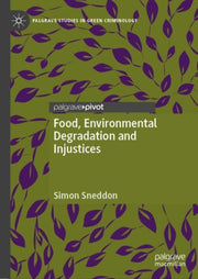 Food Environmental Degradation & Injusti