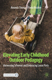 Elevating Early Childhood Outdoor Pedago