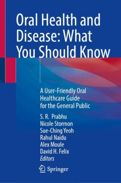 Oral Health & Disease What You Should Kn By Prabhu, S. R.