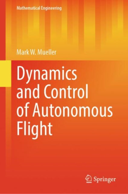 Dynamics & Control Of Autonomous Flight