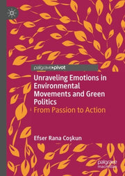 Unraveling Emotions In Environmental Mov By Rana Co?kun, Efser