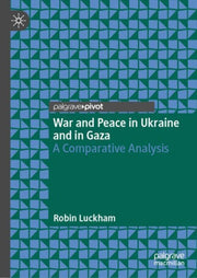 War & Peace In Ukraine & In Gaza