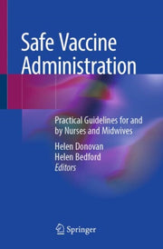 Safe Vaccine Administration