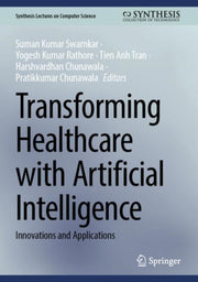Transforming Healthcare With Artificial