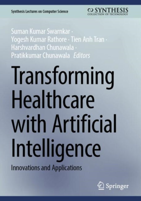 Transforming Healthcare With Artificial