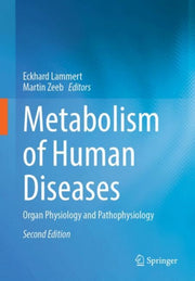 Metabolism Of Human Diseases By Lammert, Eckhard