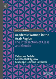 Academic Women In The Arab Region By Fedele, Valentina