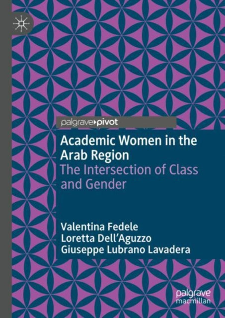 Academic Women In The Arab Region By Fedele, Valentina