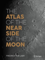 Atlas Of The Near Side Of The Moon By Toe Laer, Fredrick