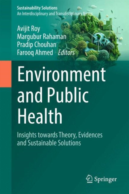 Environment And Public Health : Insights By Roy, Avijit