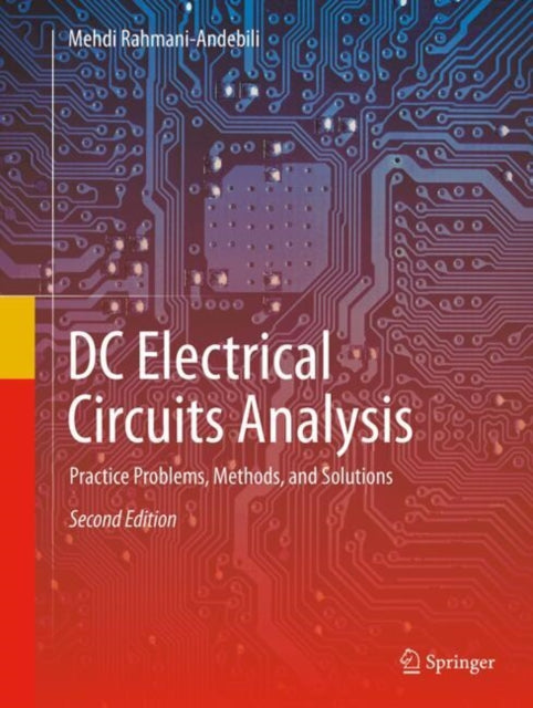 Dc Electrical Circuits Analysis By Rahmani-andebili, Me