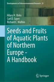Seeds & Fruits Of Aquatic Plants Of Nort By Birks, Hilary H.