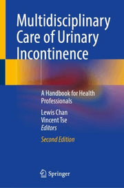 Multidisciplinary Care Of Urinary Incont