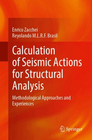 Calculation Of Seismic Actions For Struc By Zacchei, Enrico