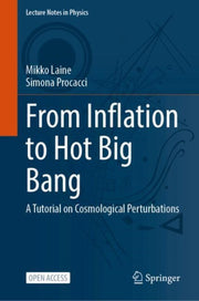 From Inflation To Hot Big Bang By Laine, Mikko