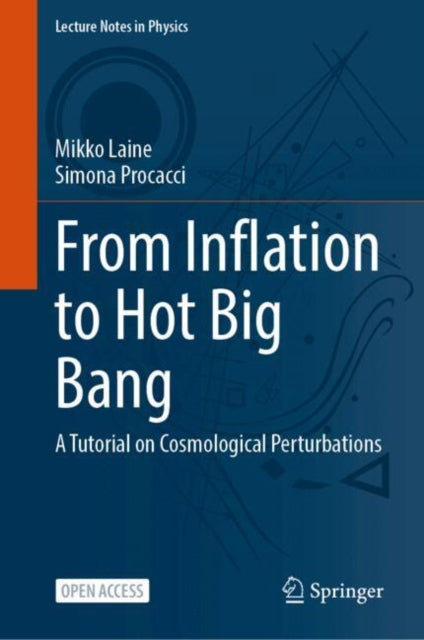 From Inflation To Hot Big Bang By Laine, Mikko