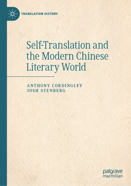 Selftranslation & The Modern Chinese Lit By Cordingley, Anthony