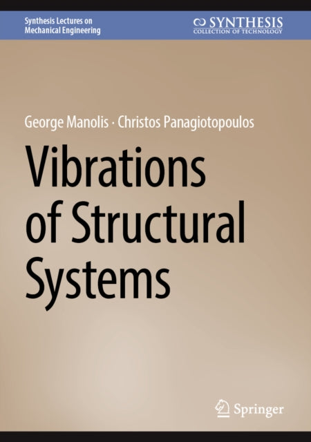 Vibrations Of Structural Systems