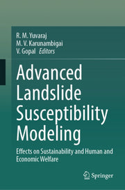 Advanced Landslide Susceptibility Modeli By Yuvaraj, R. M.