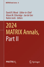 2024 Matrix Annals, Part Ii By Wood, David  R.