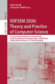 Sofsem 2026: Theory And Practice Of Comp By Kozik, Jakub