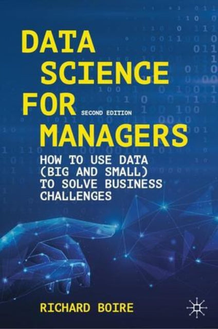 Data Science For Managers By Boire, Richard