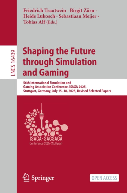 Shaping The Future Through Simulation & By Trautwein, Friedrich