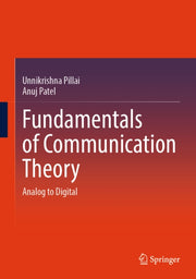 Fundamentals Of Communication Theory By Pillai, Unnikrishna