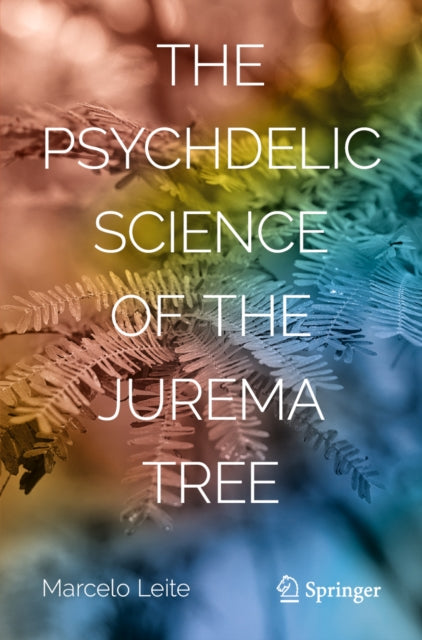 Psychedelic Science Of The Jurema Tree
