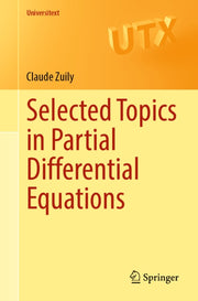 Selected Topics In Partial Differential By Zuily, Claude