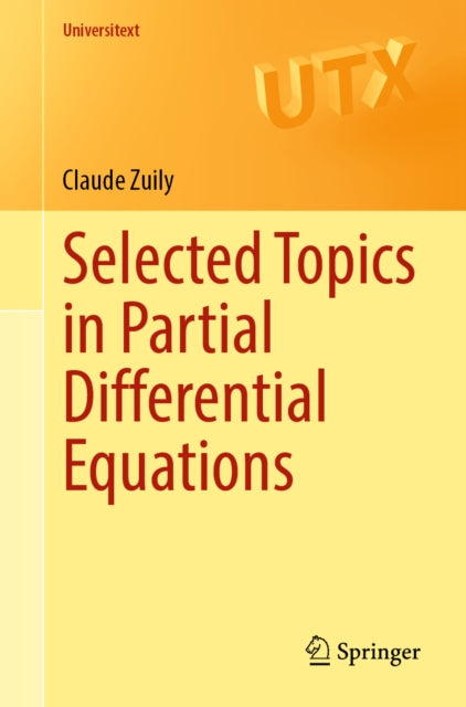 Selected Topics In Partial Differential By Zuily, Claude