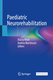 Paediatric Neurorehabilitation By Mole, Tracey