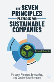 Seven Principles Playbook For Sustainabl By Blandin, Arnaud