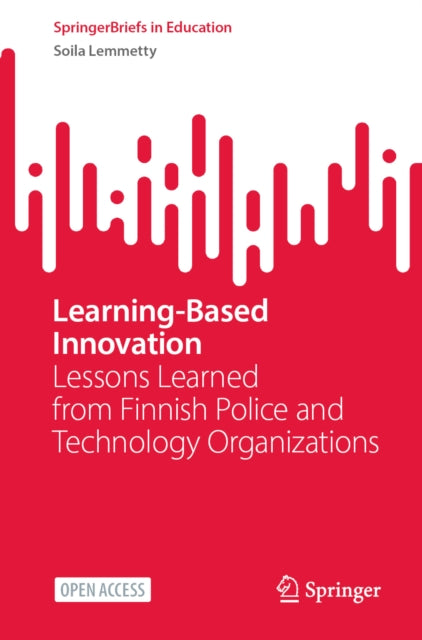 Learningbased Innovation By Lemmetty, Soila