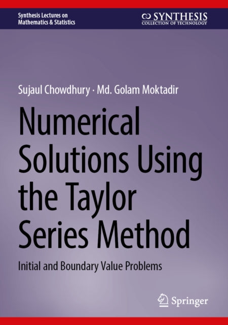 Numerical Solutions Using The Taylor Ser