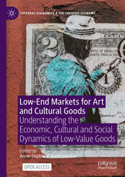 Low-end Markets For Art And Cultural Goo By Radermecker, Anne-so