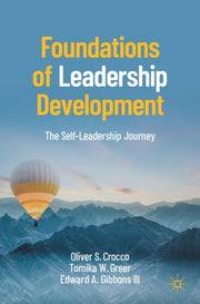 Foundations Of Leadership Development By Crocco, Oliver S.